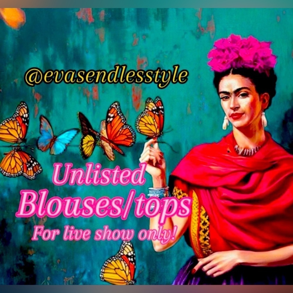 Unlisted Top/Blouses— Brand,Color&Size will be Shown On Live Show!